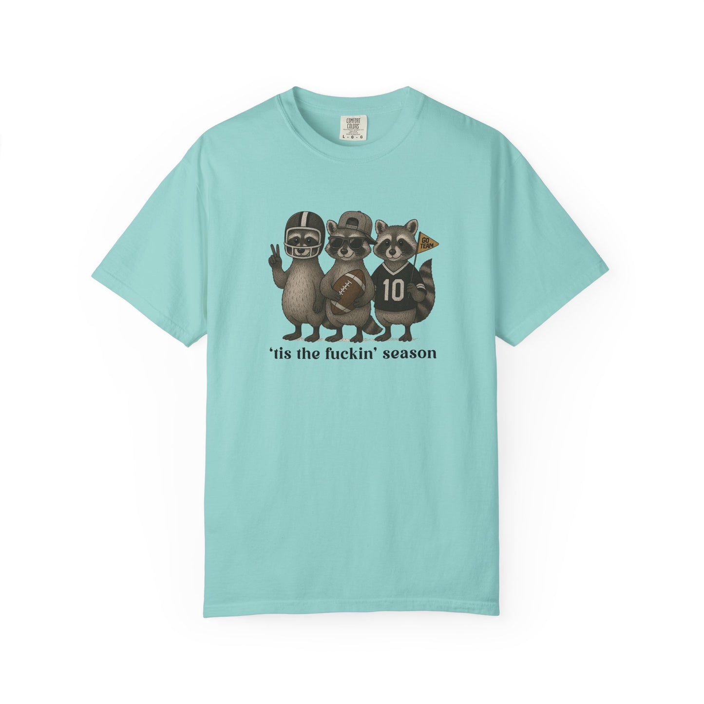 'Tis The Fuckin Season - Comfort Color Tee