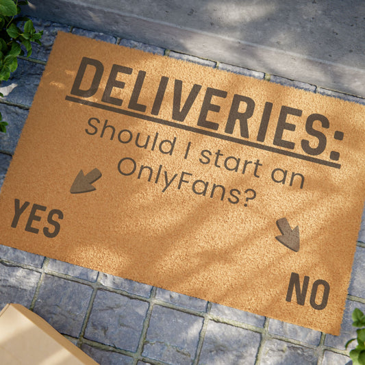 Should I Start an OnlyFans? - Interactive Delivery Doormat