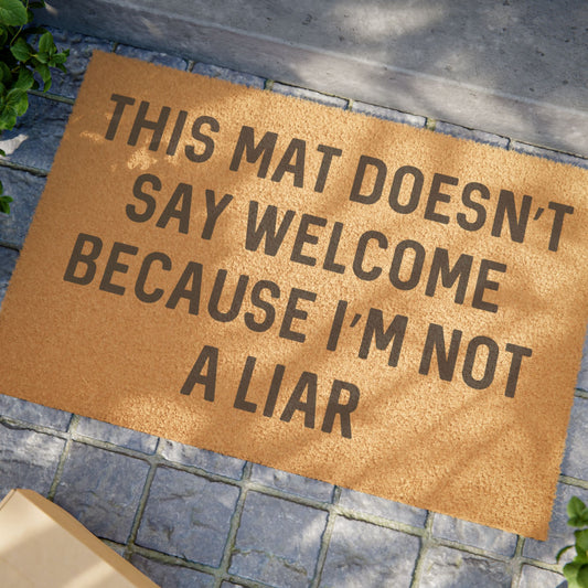 This Mat Doesn't Say Welcome - Doormat