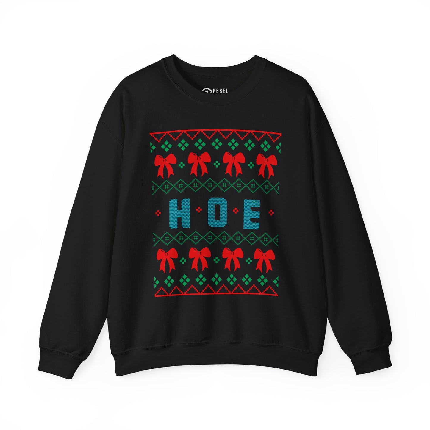 HOE - Ugly Sweatshirt