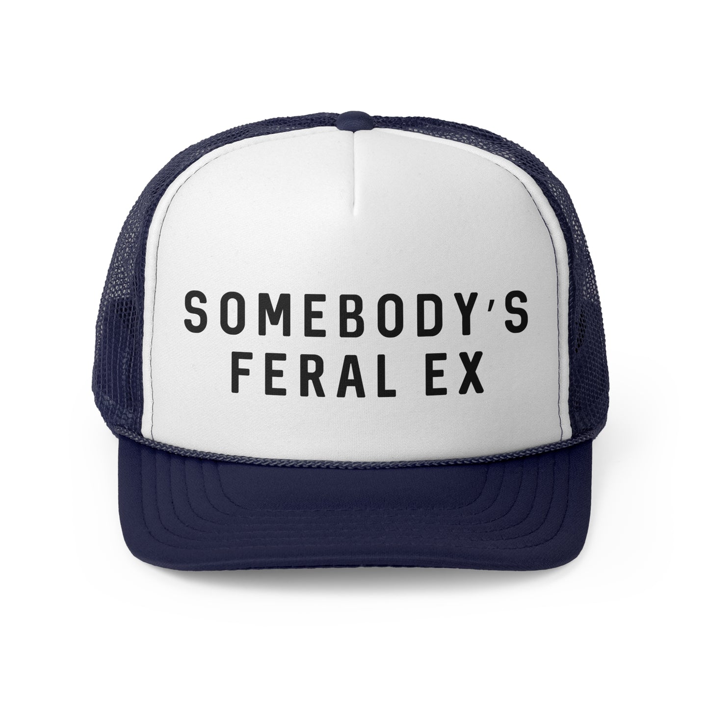 Somebodys Feral Ex - Trucker Cap