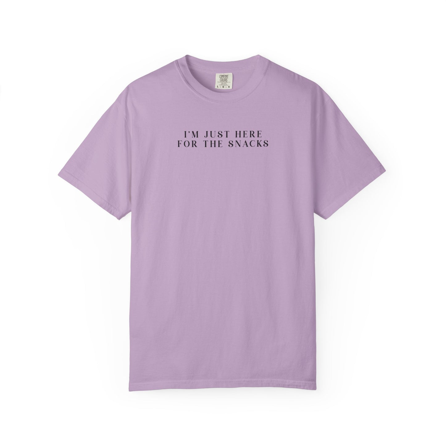 I'm Just Here For The Snacks - Comfort Color Tee