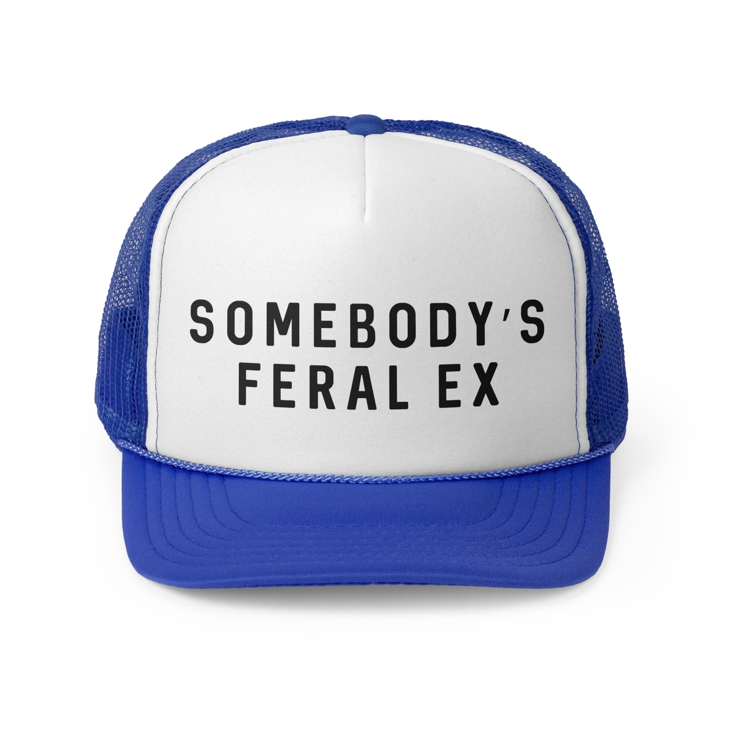 Somebodys Feral Ex - Trucker Cap