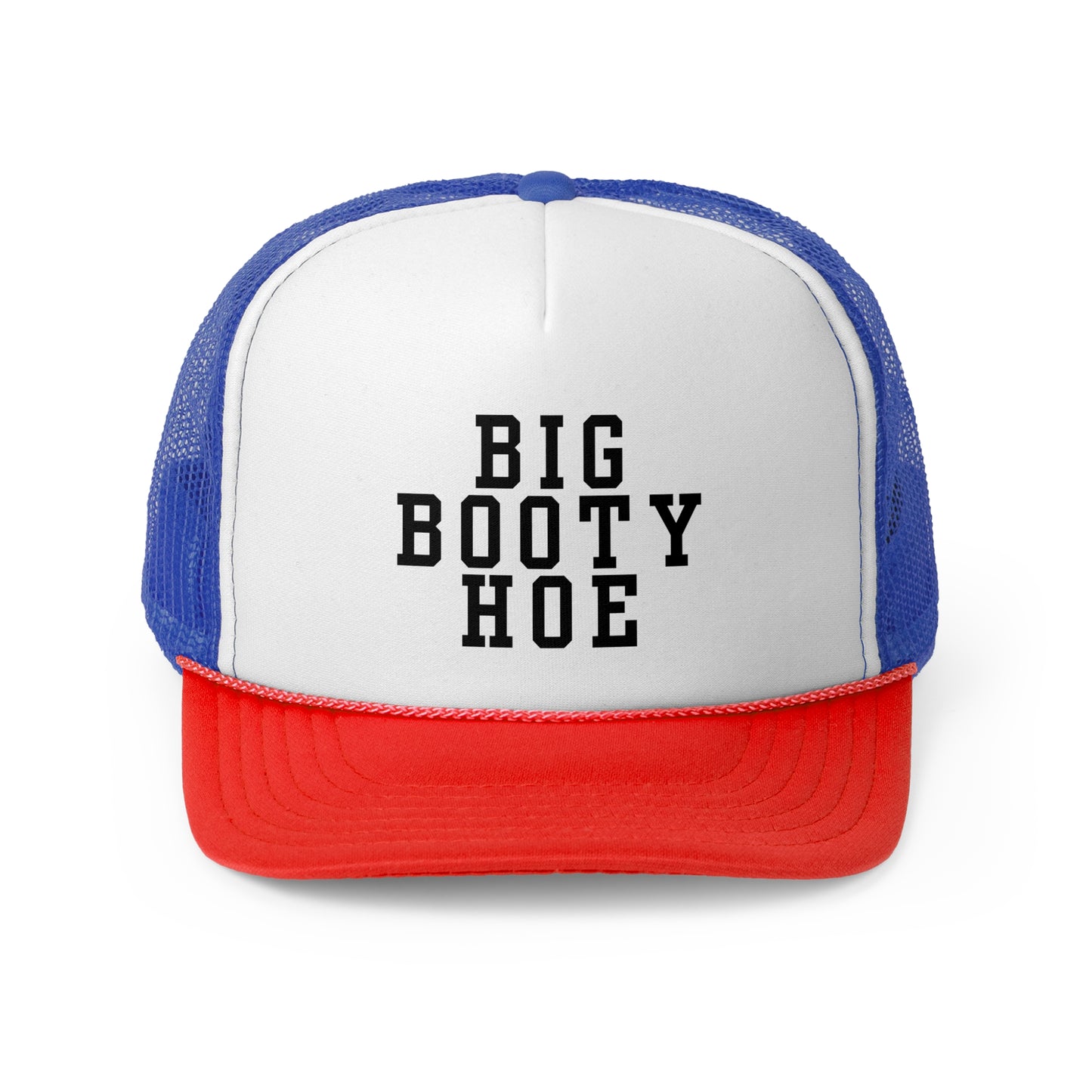 Big Booty Hoe - Trucker Cap