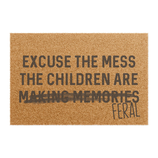 Excuse The Mess - Doormat