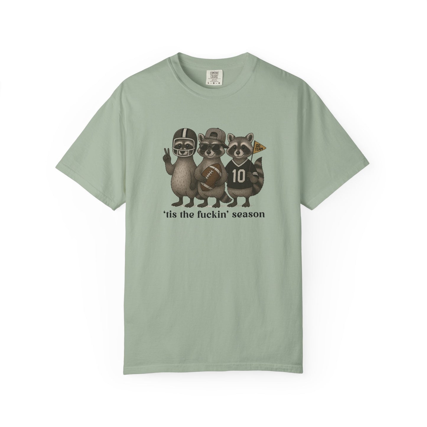 'Tis The Fuckin Season - Comfort Color Tee