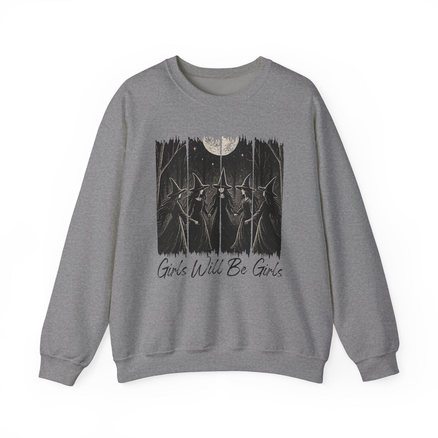 Girls Will Be Girls - Unisex Crewneck Sweatshirt