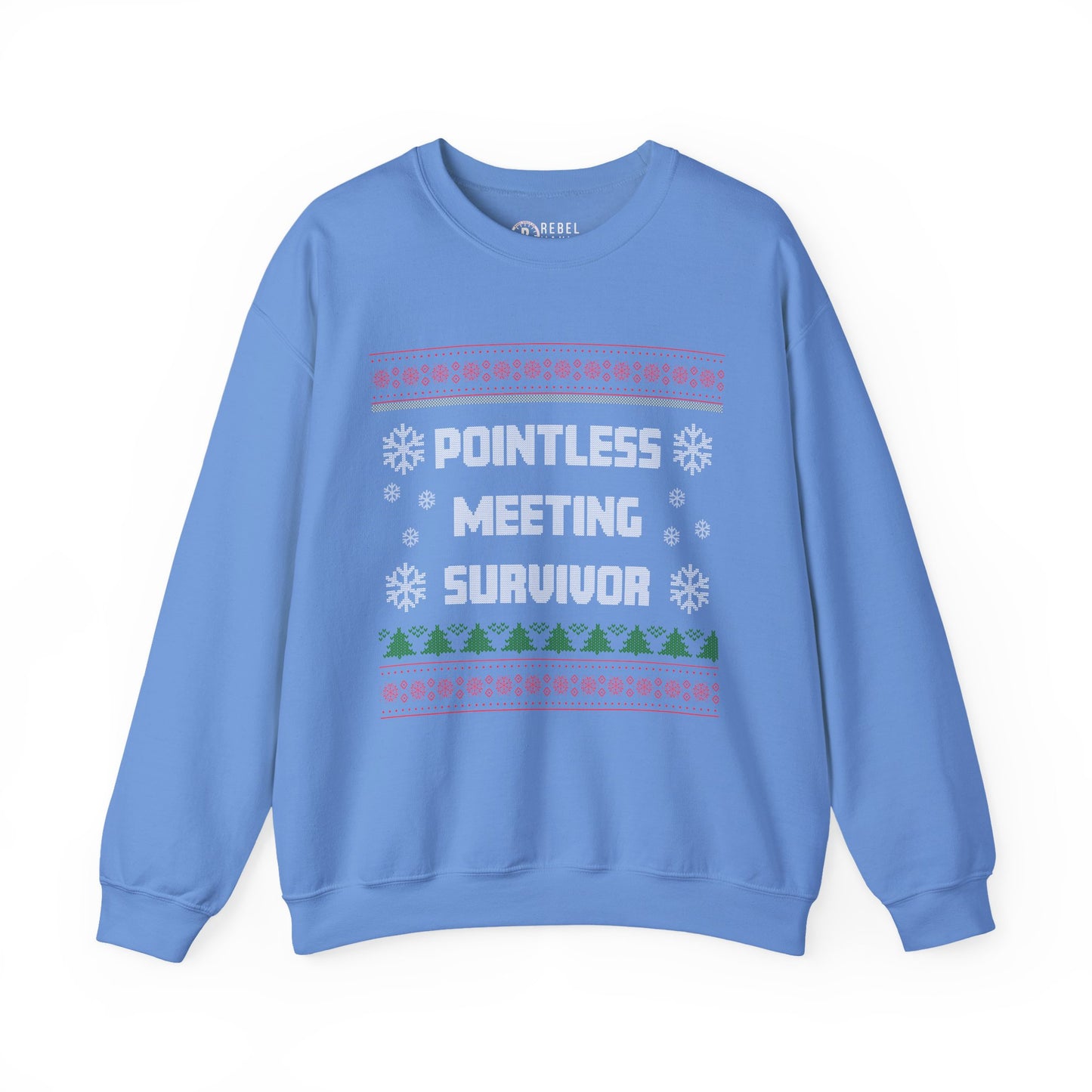 Pointless Meeting Survivor - Ugly Sweatshirt