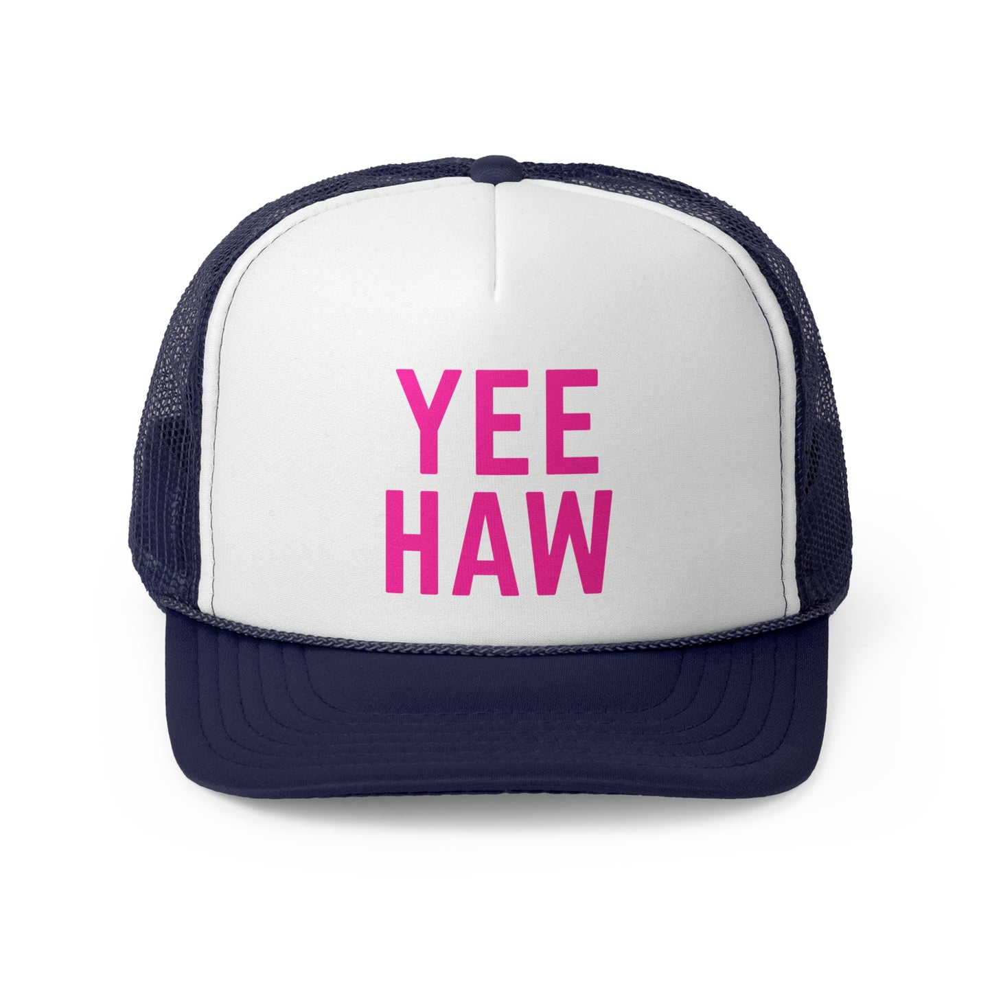 Yeehaw - Trucker Cap