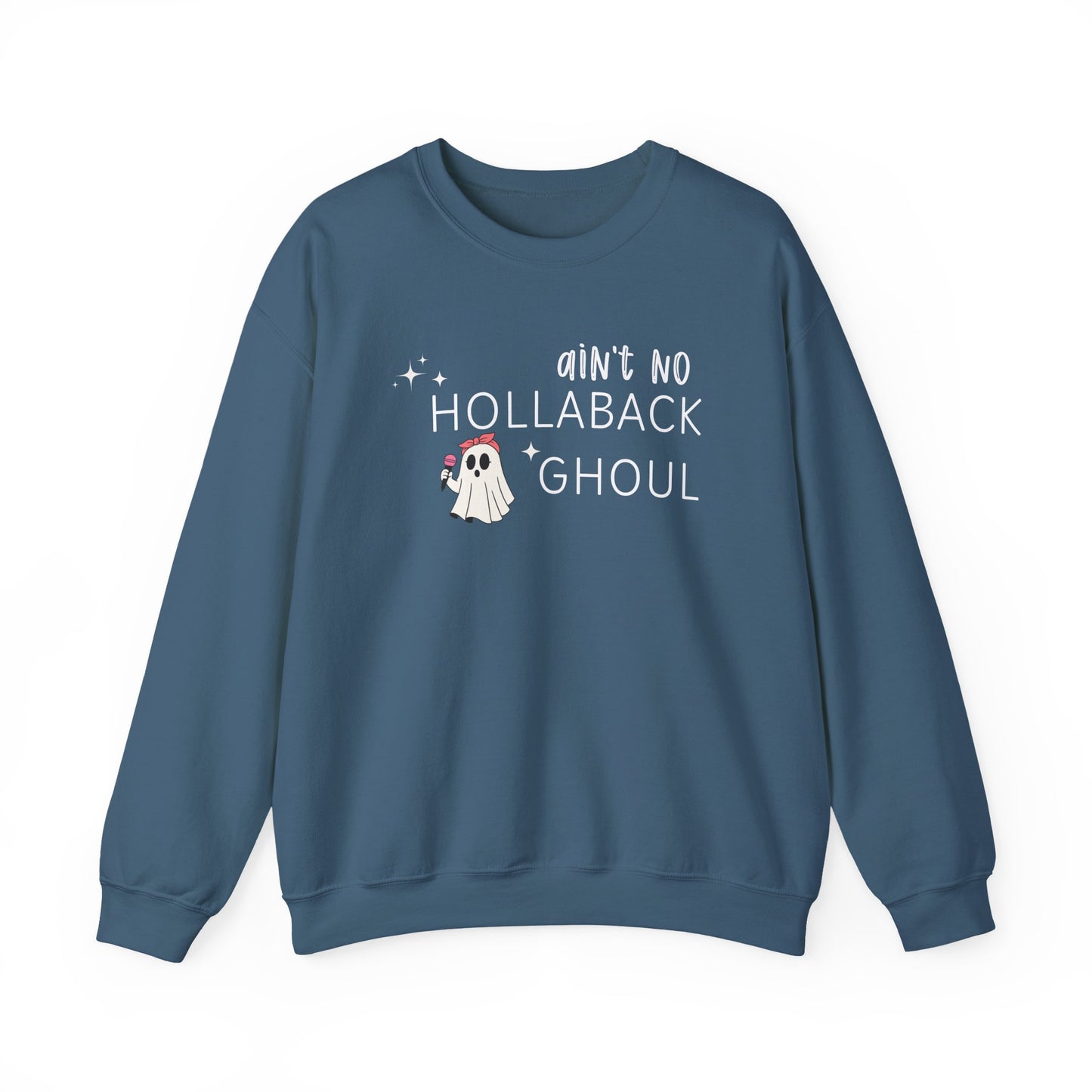 Ain't No Hollaback Ghoul - Unisex Crewneck Sweatshirt