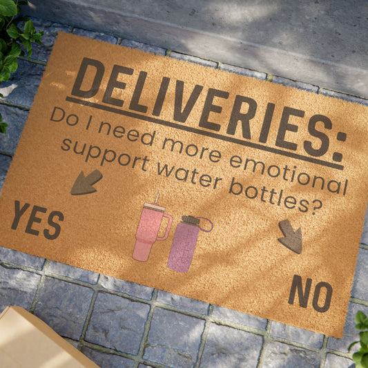 Do I Need More Emotional Support Water Bottles? - Interactive Delivery Doormat