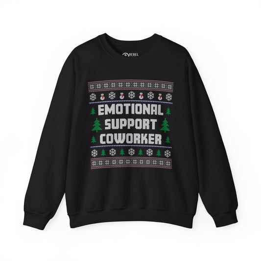 Emotional Support Coworker - Ugly Sweatshirt