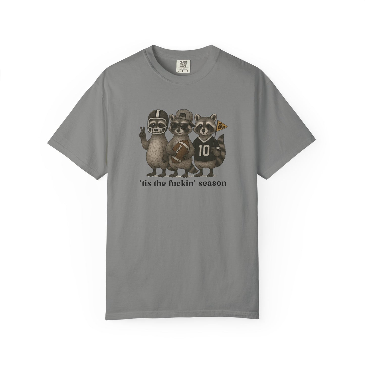 'Tis The Fuckin Season - Comfort Color Tee