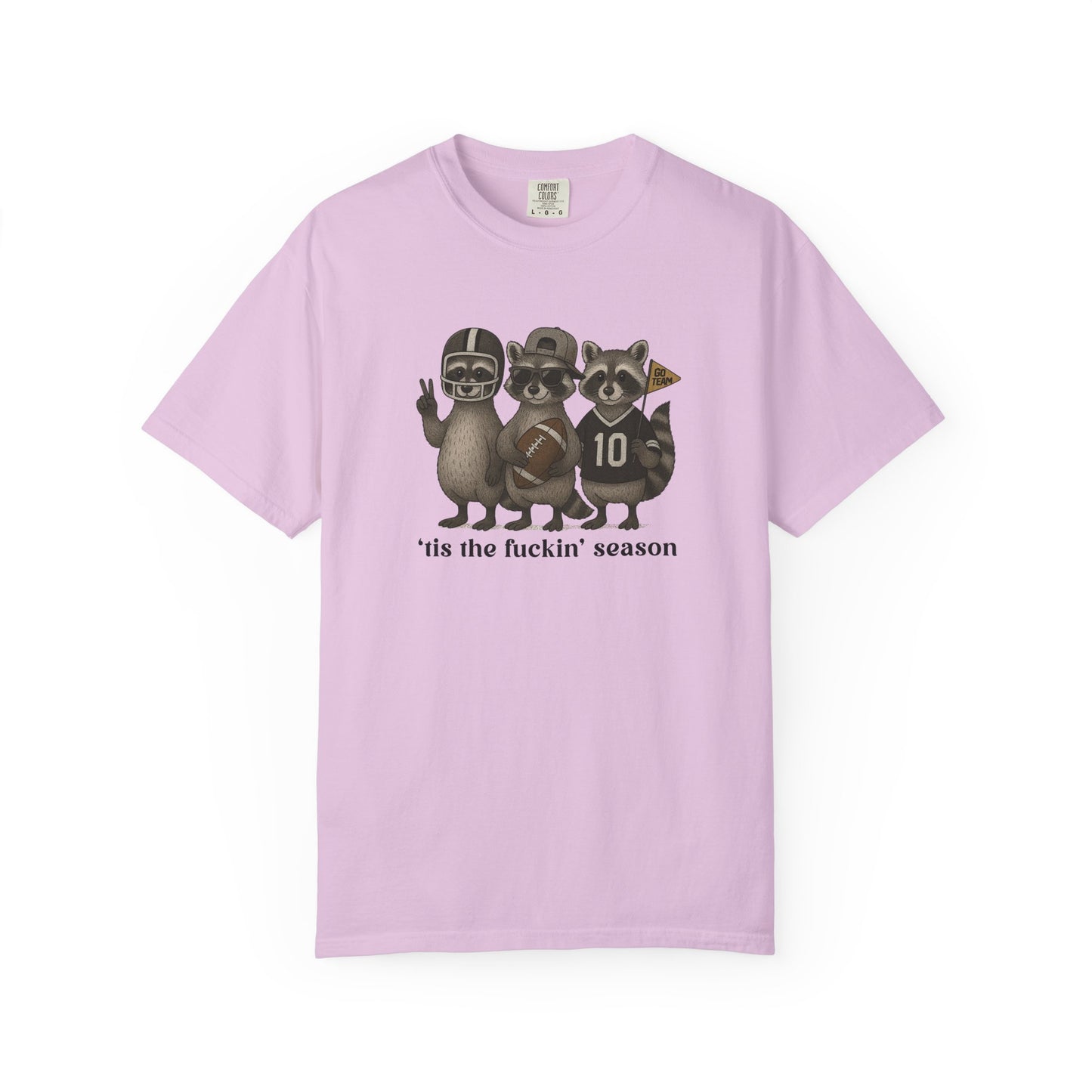 'Tis The Fuckin Season - Comfort Color Tee