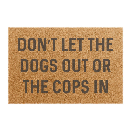 Don't Let The Dogs Out - Doormat