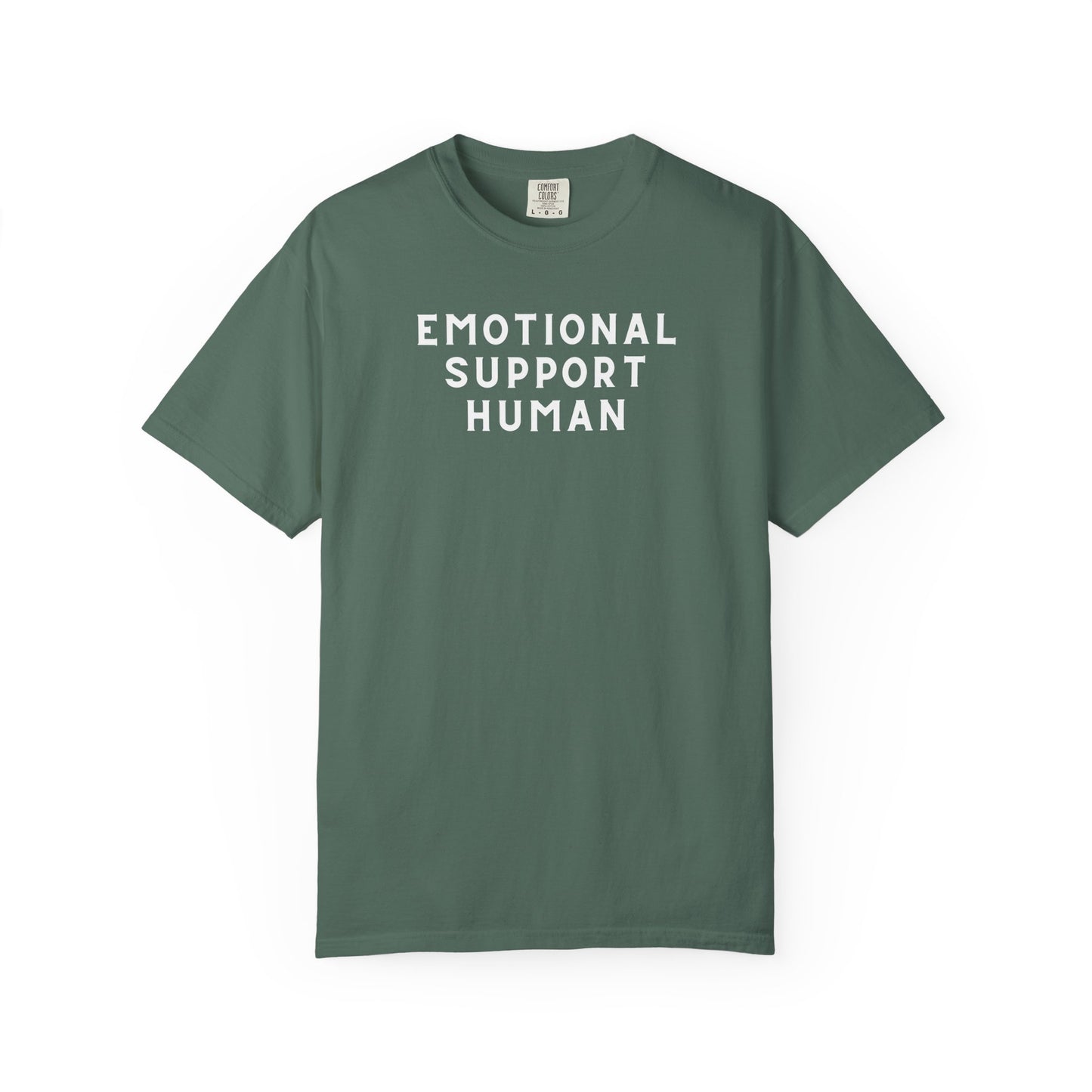Emotional Support Human - Comfort Color Tee