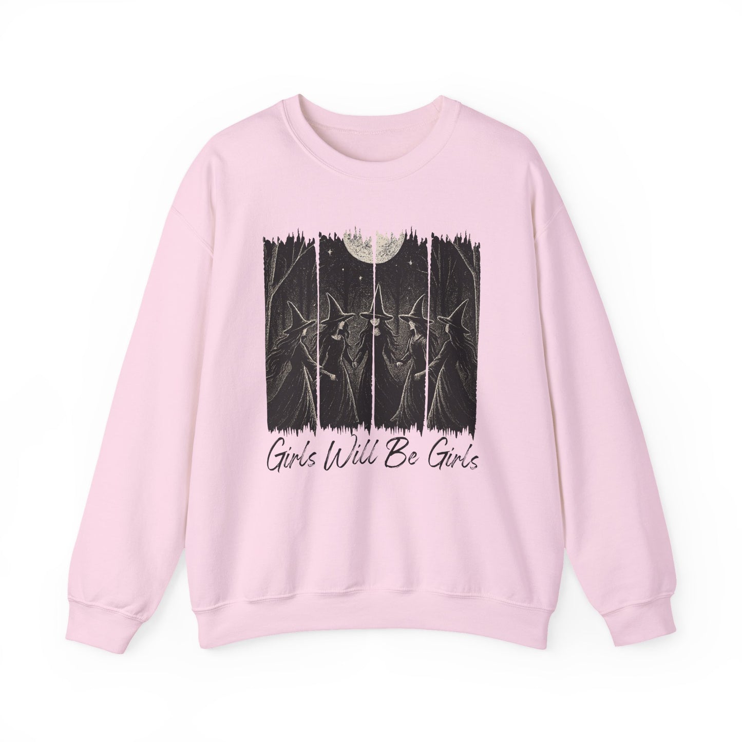 Girls Will Be Girls - Unisex Crewneck Sweatshirt