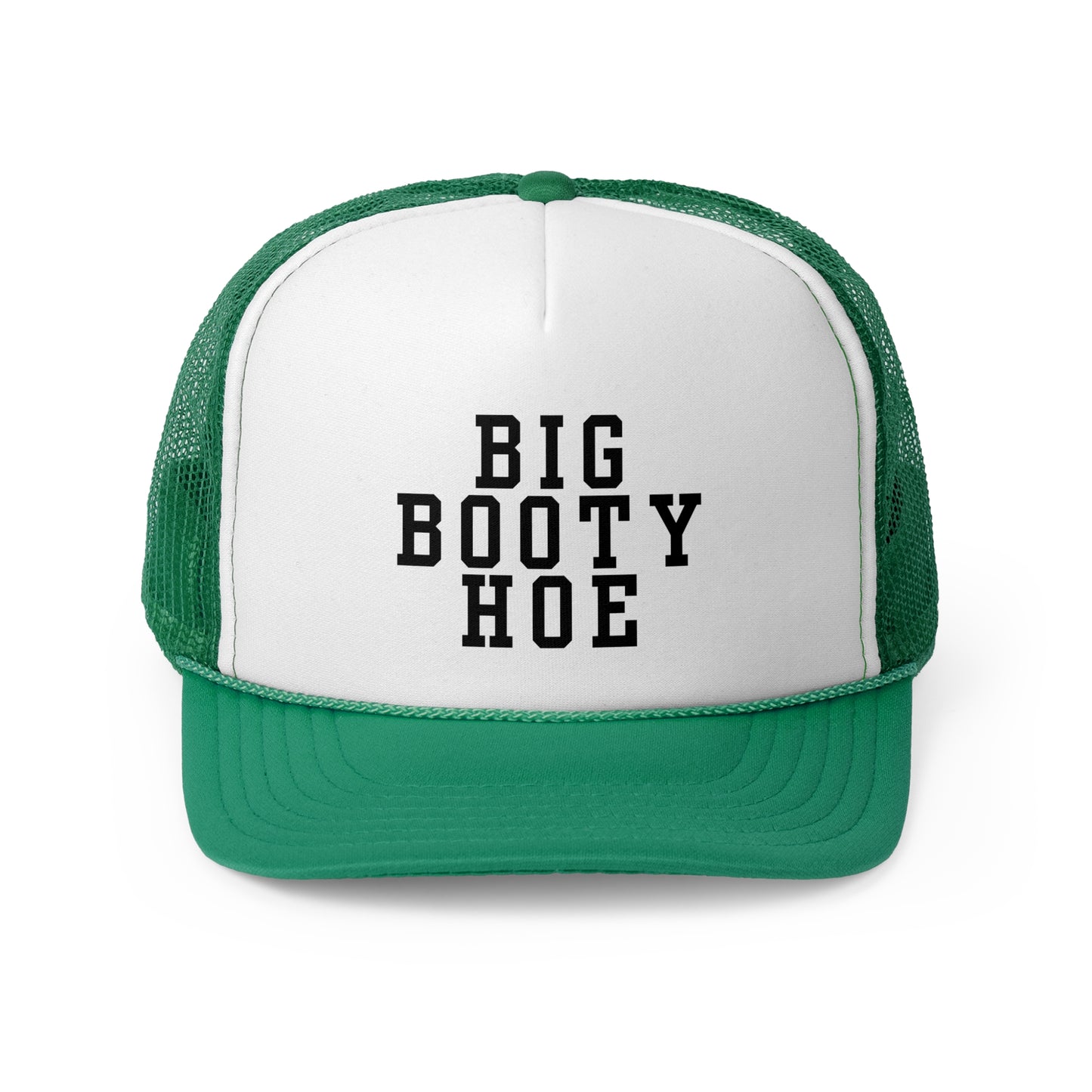 Big Booty Hoe - Trucker Cap