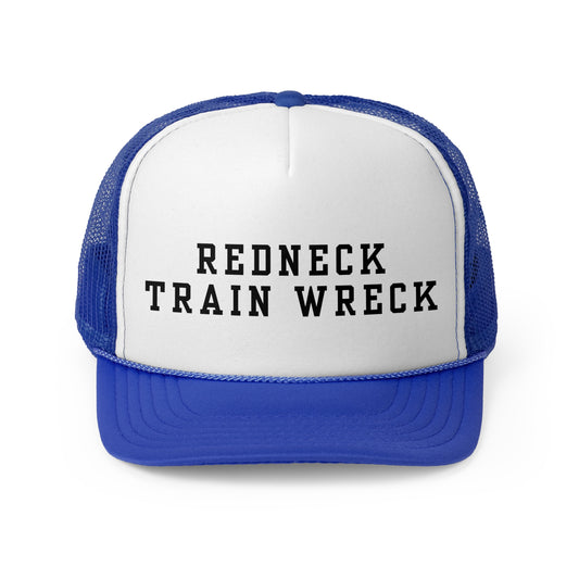 Redneck Train Wreck - Trucker Cap