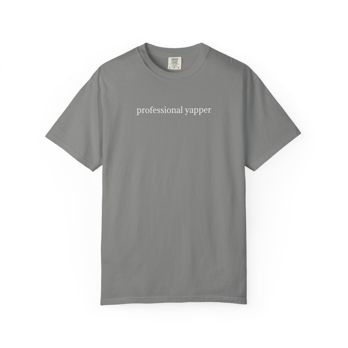 Professional Yapper - Comfort Color Tee