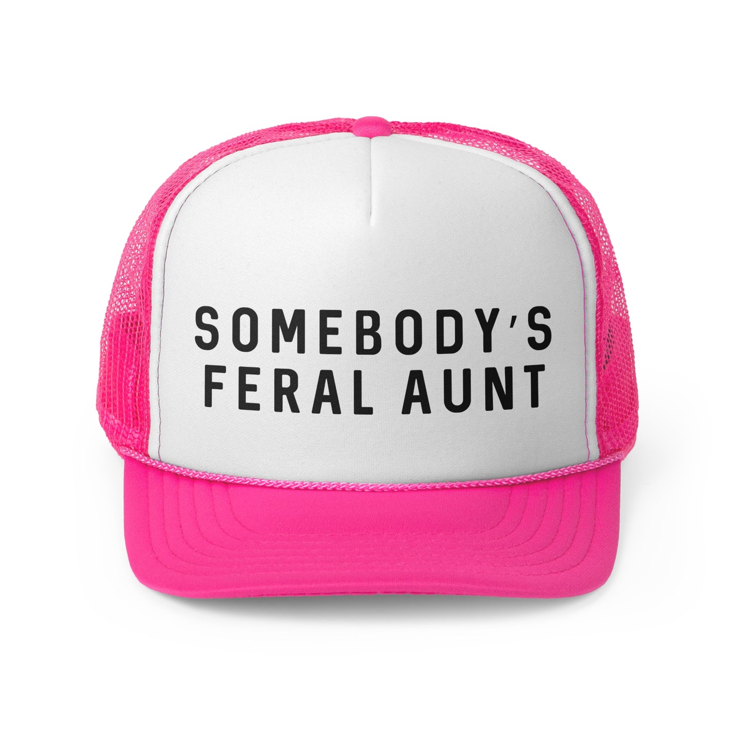 Somebody's Feral Aunt - Trucker Cap