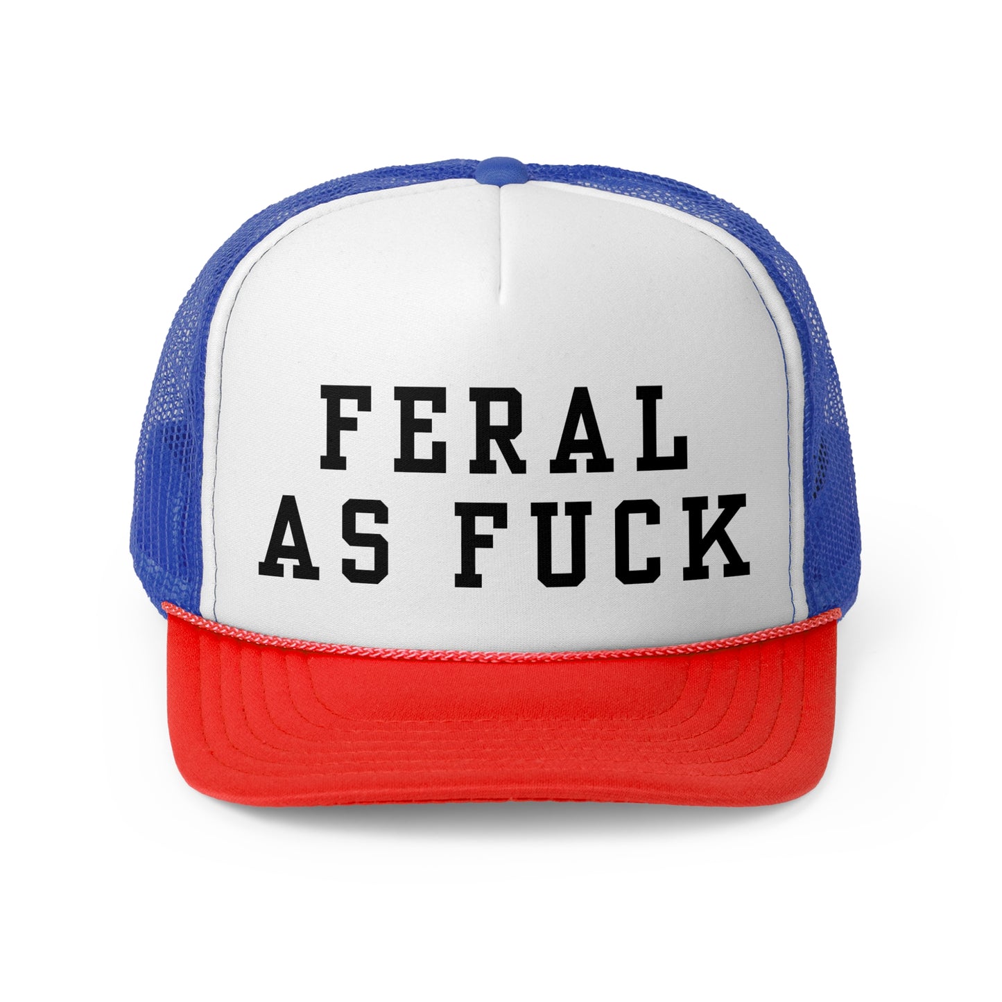 Feral As Fuck - Trucker Cap