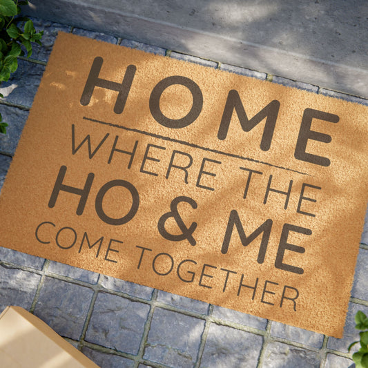 Ho & ME - Doormat