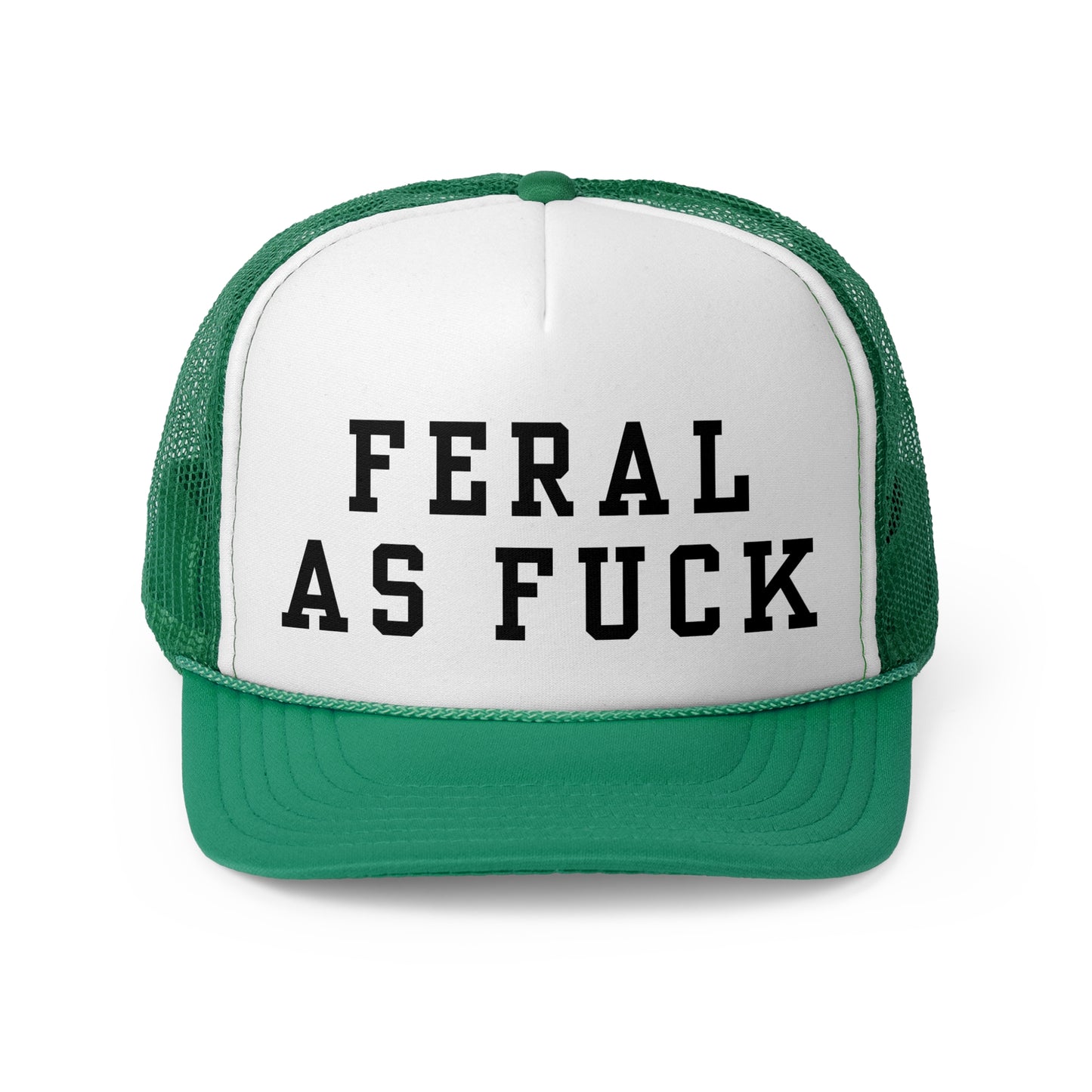 Feral As Fuck - Trucker Cap