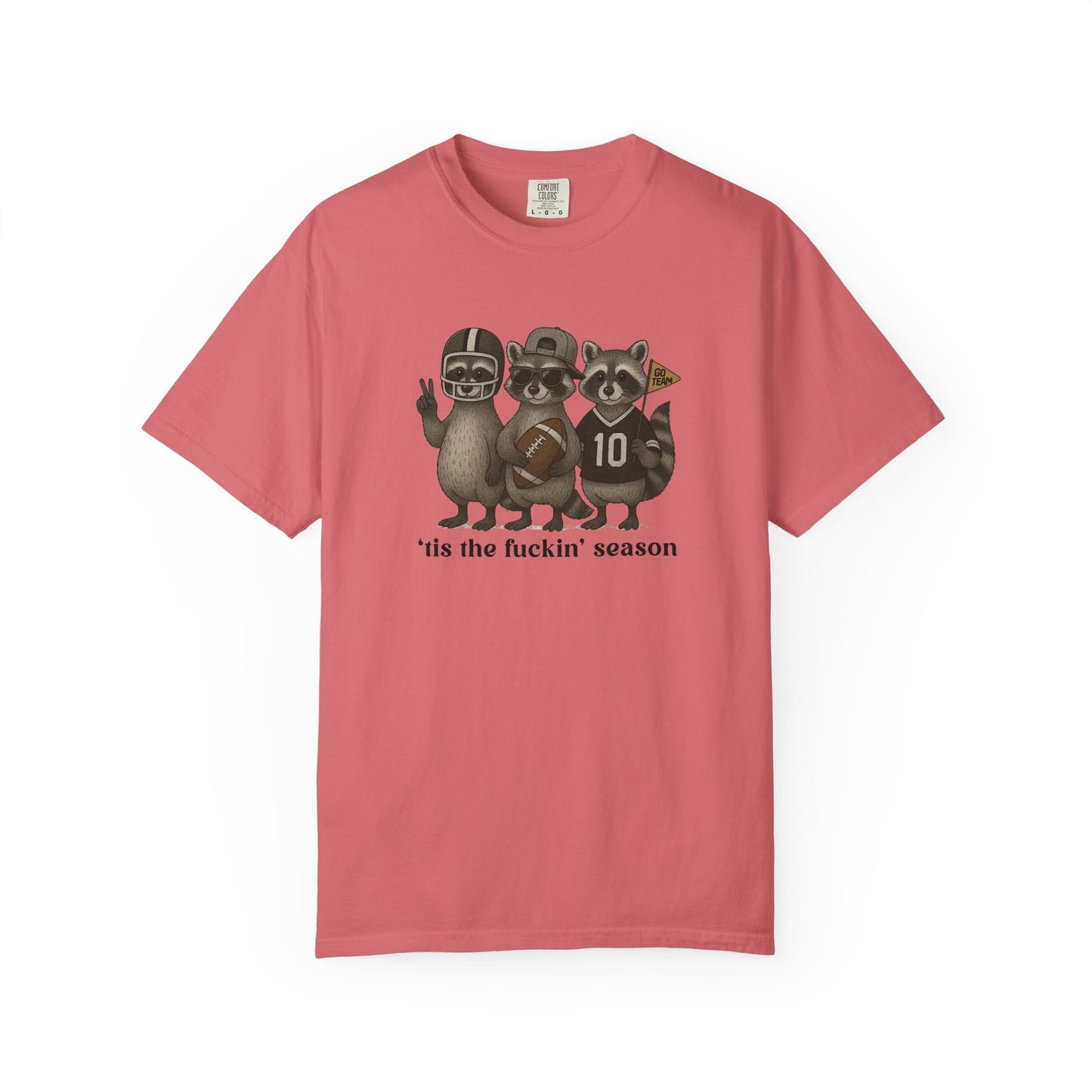 'Tis The Fuckin Season - Comfort Color Tee