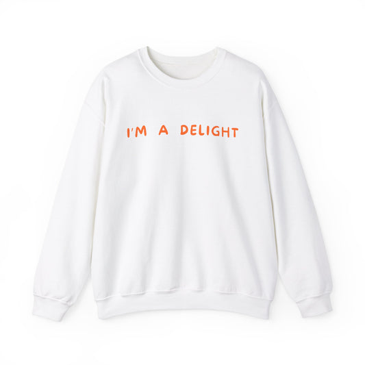 I'm A Delight - Crewneck Sweatshirt