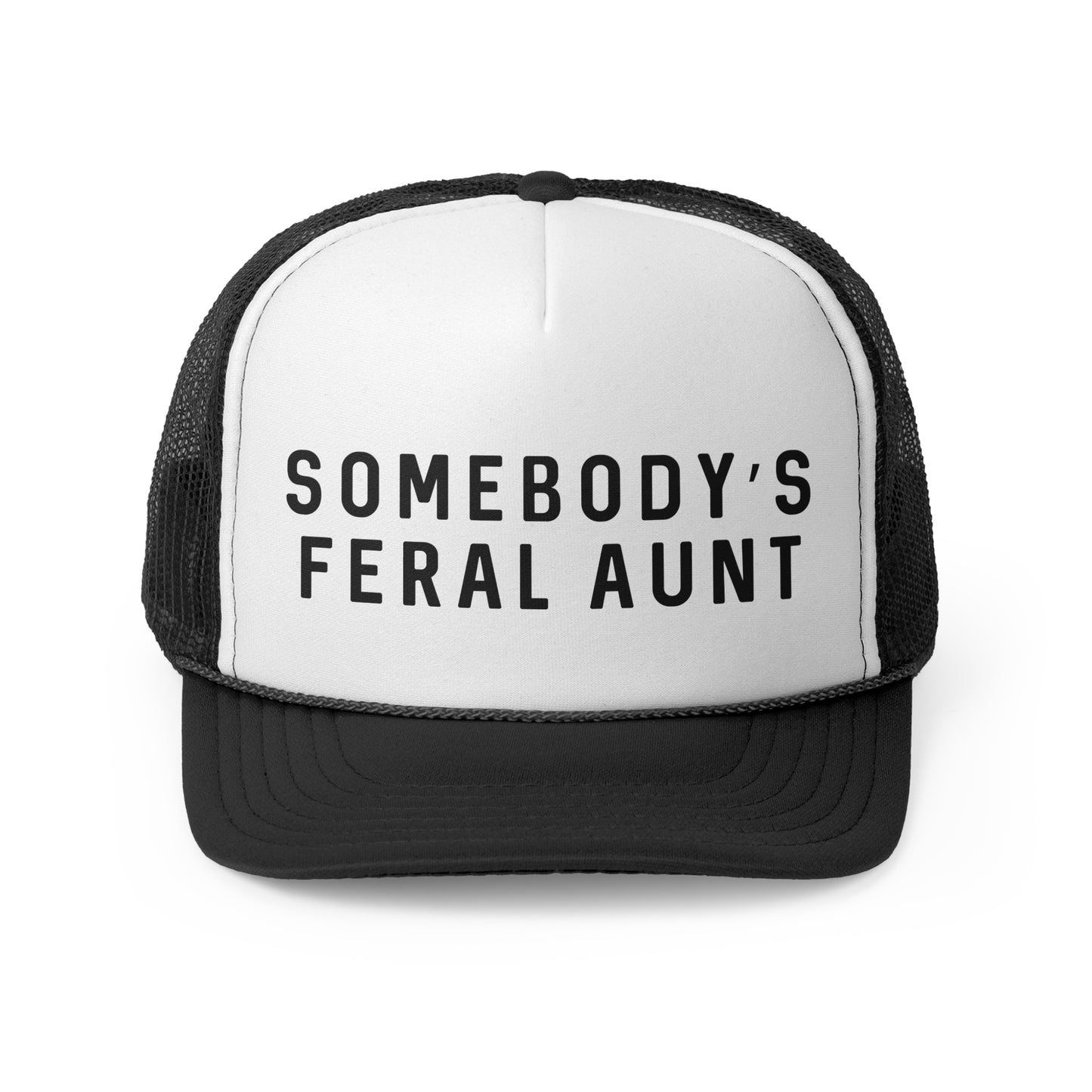 Somebody's Feral Aunt - Trucker Cap