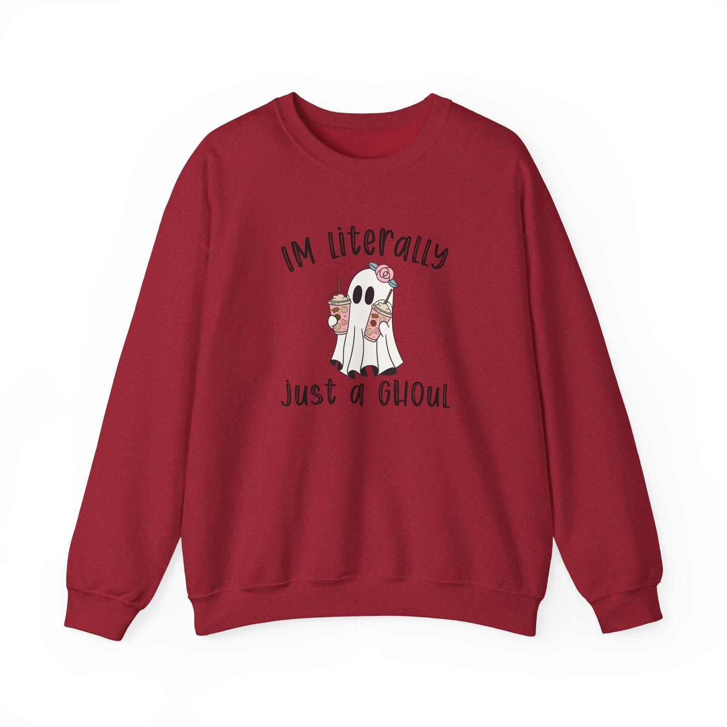 I'm Literally Just A Ghoul - Unisex Crewneck Sweatshirt