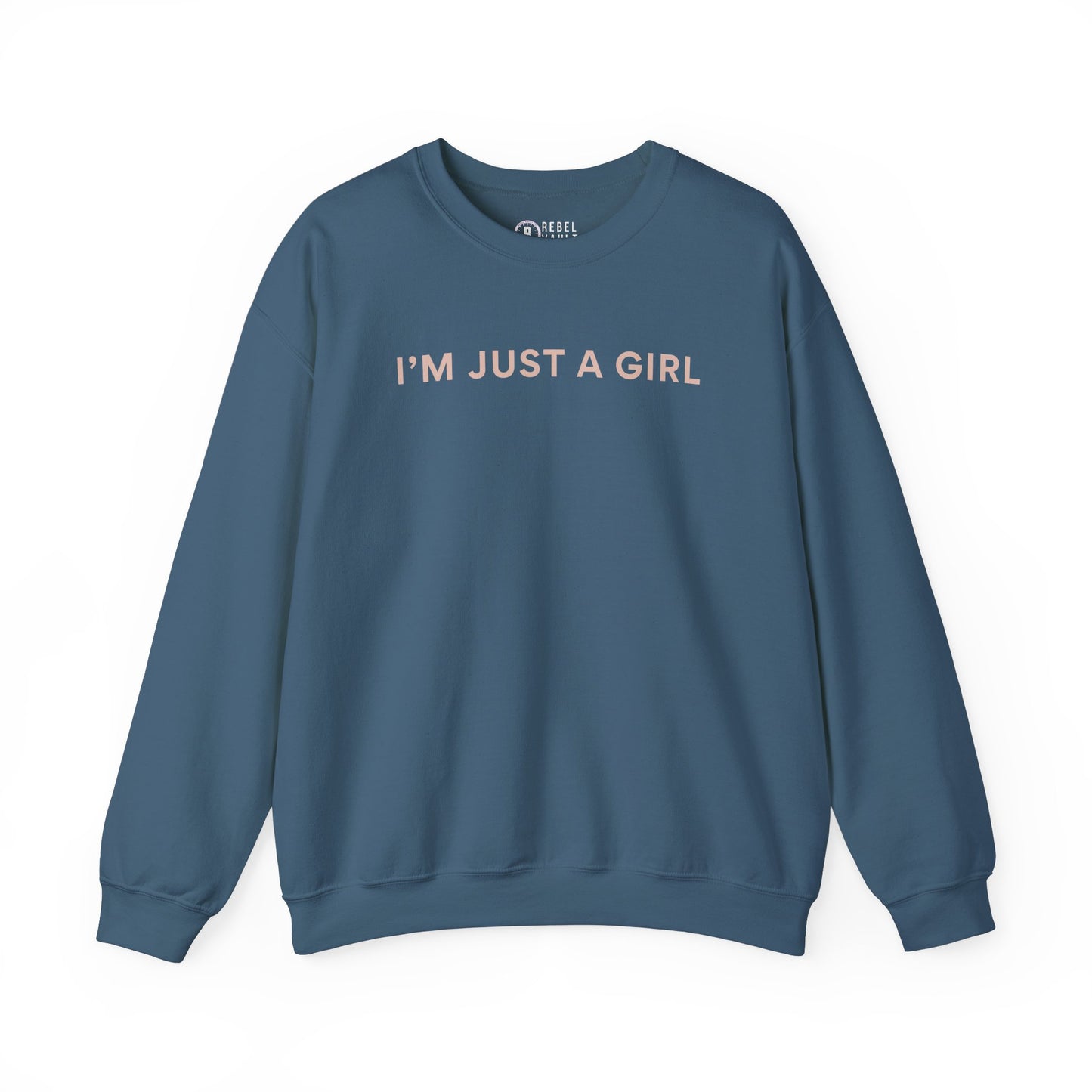 I'm Just A Girl - Unisex Crewneck Sweatshirt