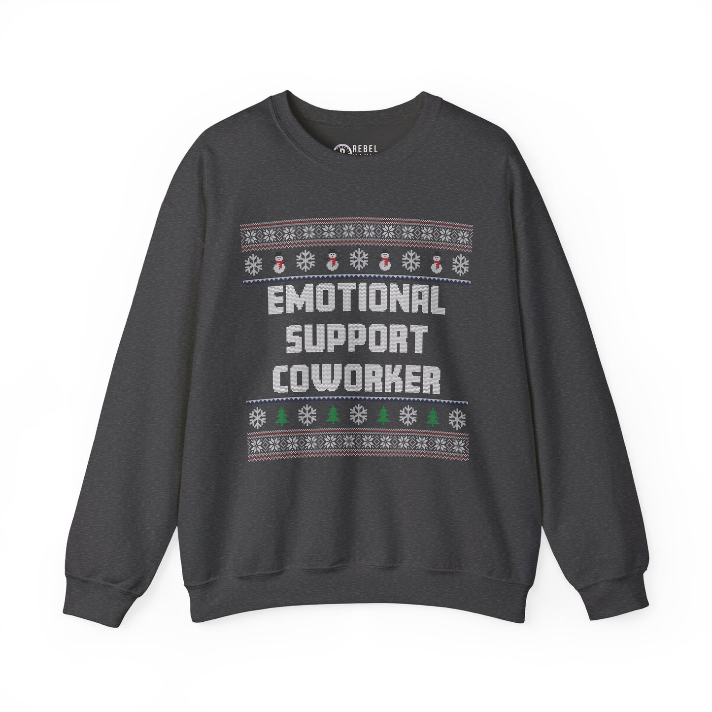 Emotional Support Coworker - Ugly Sweatshirt