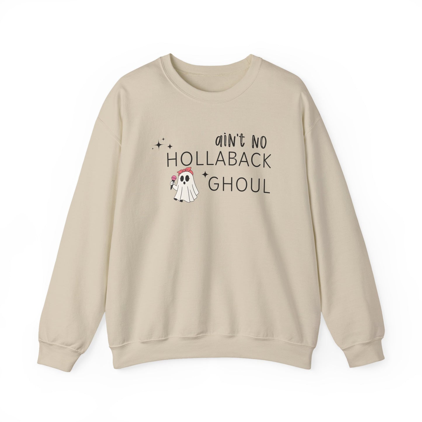 Ain't No Hollaback Ghoul - Unisex Crewneck Sweatshirt
