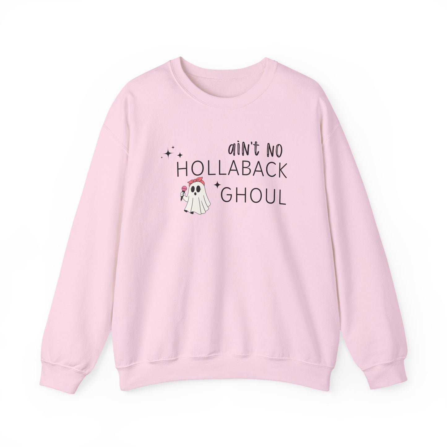Ain't No Hollaback Ghoul - Unisex Crewneck Sweatshirt