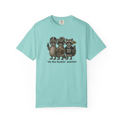 'Tis The Fuckin Season - Comfort Color Tee