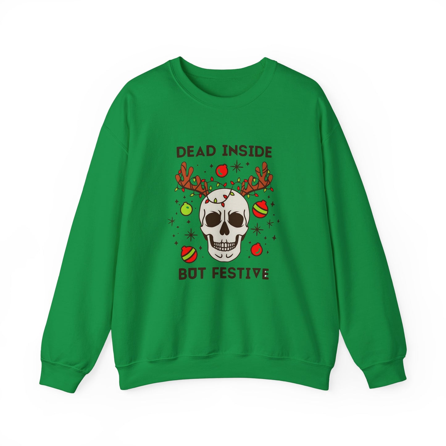 Dead Inside But Festive - Crewneck Sweatshirt