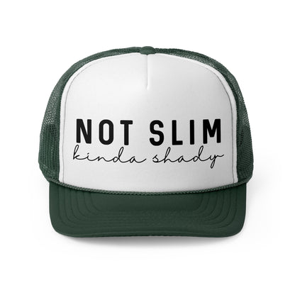 Not Slim Kinda Shady - Trucker Cap