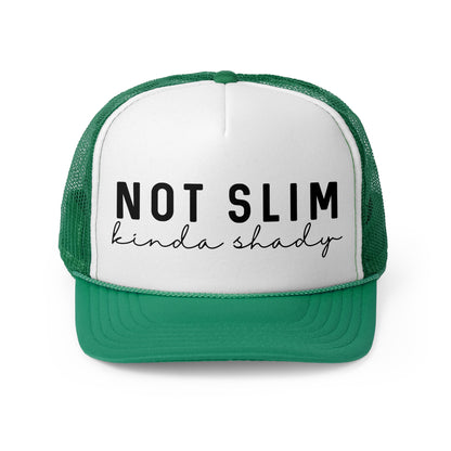 Not Slim Kinda Shady - Trucker Cap