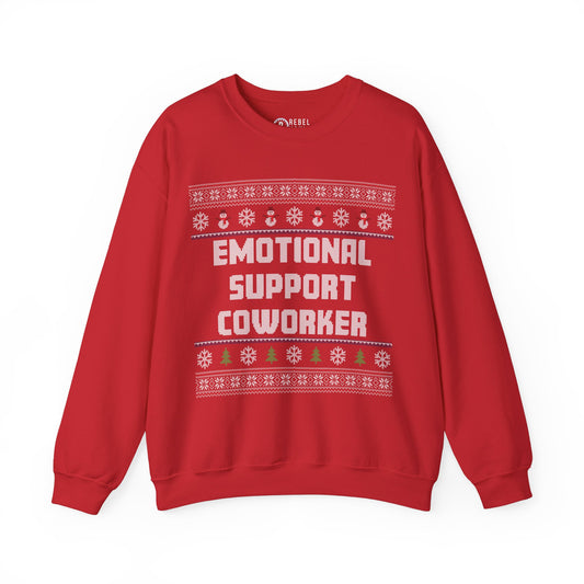 Emotional Support Coworker - Ugly Sweatshirt