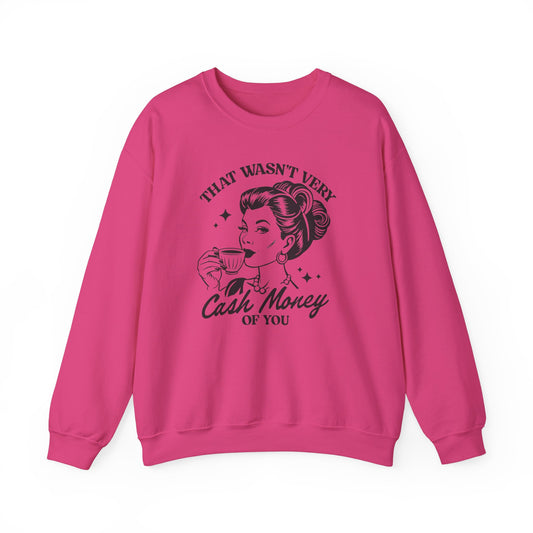 Cash Money - Crewneck Sweatshirt