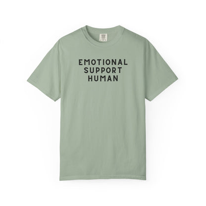 Emotional Support Human - Comfort Color Tee