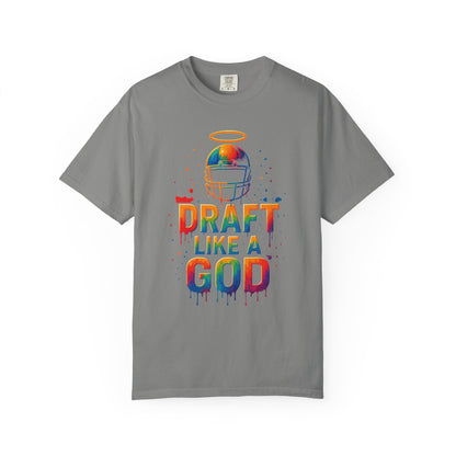 Draft Like A God - Comfort Color Tee
