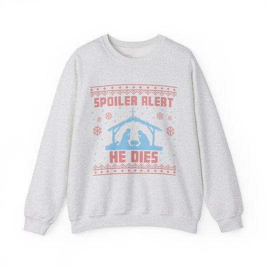 Spoiler Alert - Ugly Sweatshirt