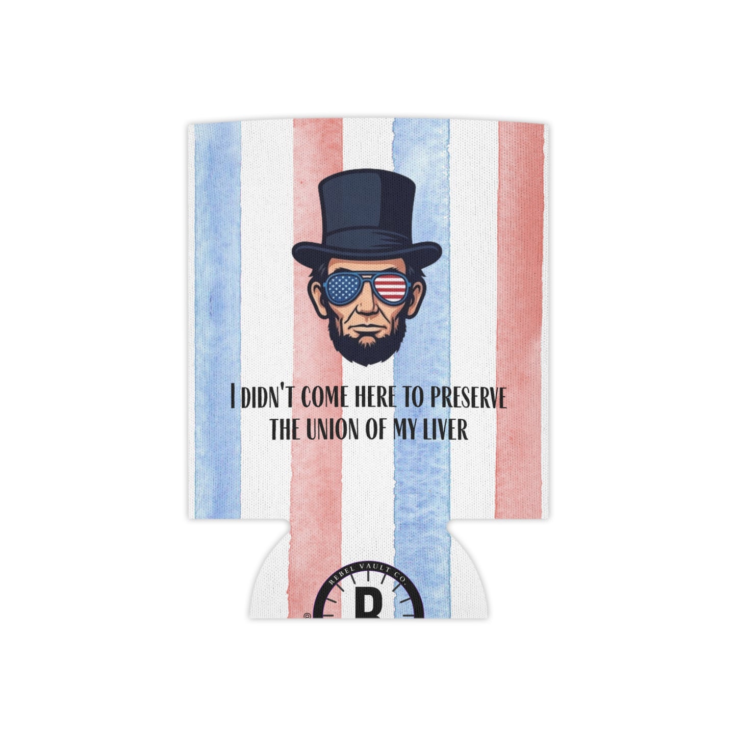 Abraham Lincoln Drink Koozie | 4th of July