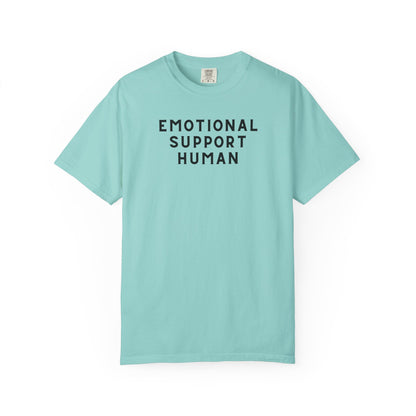 Emotional Support Human - Comfort Color Tee
