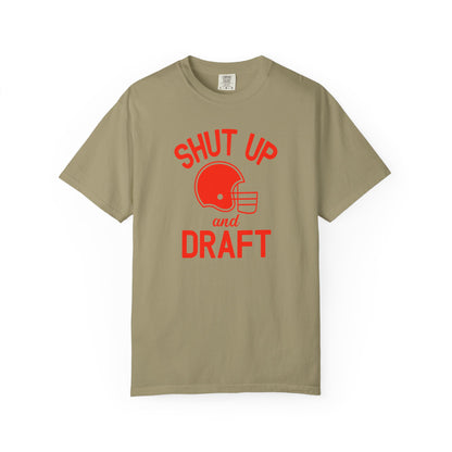 Shut Up and Draft - Comfort Color Tee