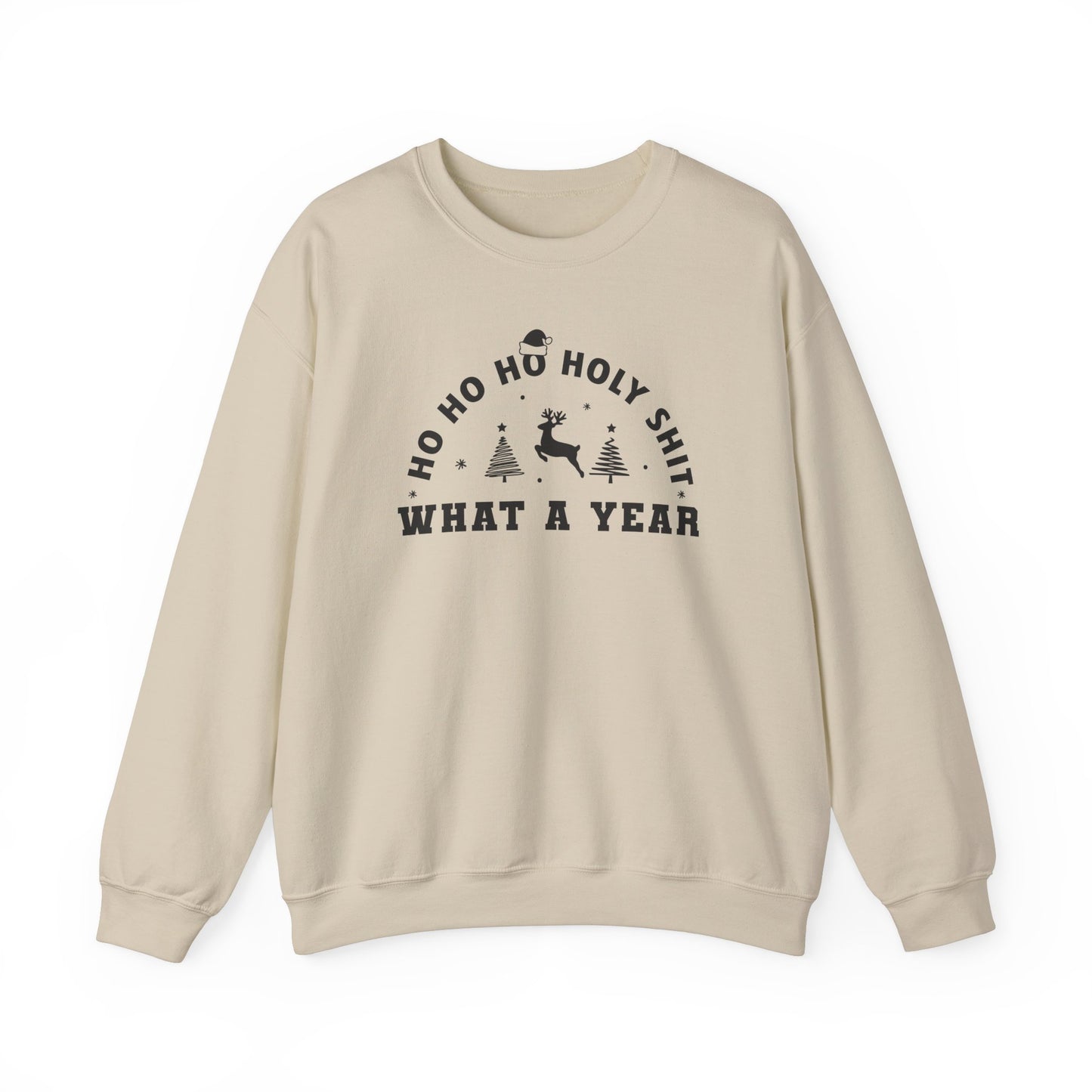 Ho Ho Holy Shit - Crewneck Sweatshirt