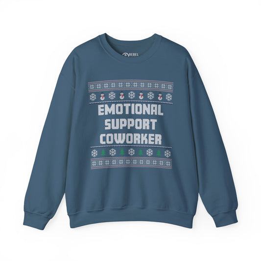 Emotional Support Coworker - Ugly Sweatshirt